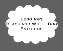 Leggings - BLACK AND WHITE DOG - Patterns - Three Styles