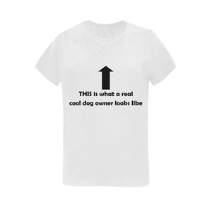 Real Cool Dog - Real Cool Owner - Women's Shirt