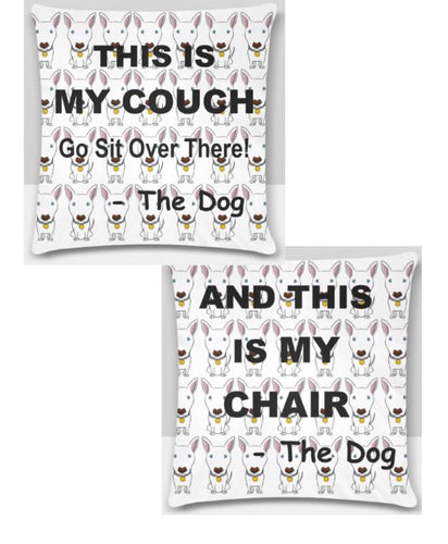 This is My Couch and Chair - The Dog - Pillow Cover Set - 16